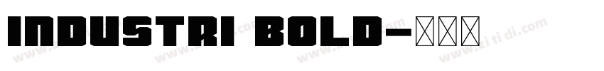 Industri Bold字体转换